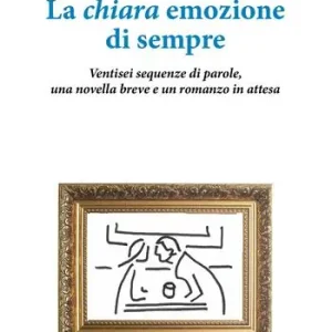 Quantità Limitata La chiara emozione di sempre. Ventisei sequenze di parole, una novella breve e un romanzo in attesa