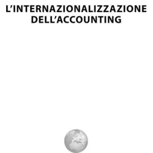 Affare L‘internazionalizzazione dell‘accounting