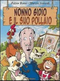 Consegna Rapida Nonno Gidio e il suo pollaio