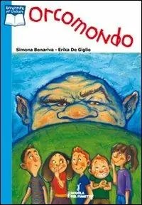 Esclusivo Orcomondo. Ediz. illustrata
