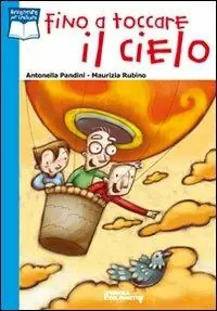Direttamente Dal Produttore Fino a toccare il cielo. Ediz. illustrata