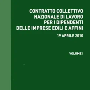 Contratto collettivo nazionale dip. imprese edili e affini 19-04-2010 Popolare