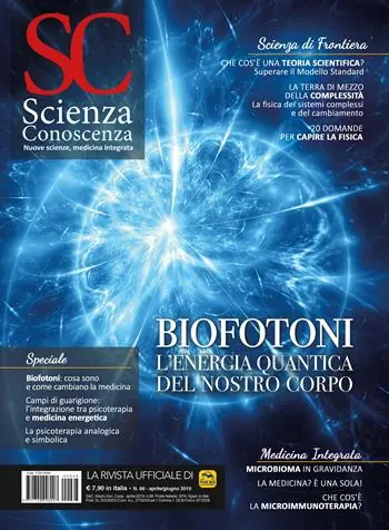 Scienza e conoscenza. Vol. 68 Biofotoni. L’energia quantica del nostro corpo Subito Disponibile