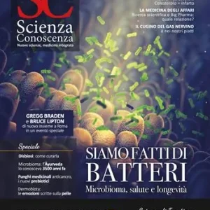 Sconto Scienza e Conoscenza n. 69 Siamo fatti di batteri. Microbioma, salute e longevità
