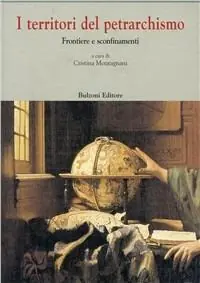 I territori del petrarchismo. Frontiere e sconfinamenti Scelto Dai Clienti