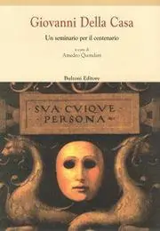 Giovanni Della Casa. Un Seminario per il centenario Promozione