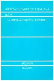 La formazione delle parole. Atti del 27° Congresso internazionale di studi sulla Società di linguistica italiana (L‘Aquila, 25-27 settembre 2003) A Buon Prezzo