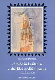 «Aroldo in Lusitania» e altri libri inediti di poesia Più Venduto