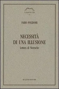 Promo Stagionale Necessità di una illusione. Lettura di Nietzsche