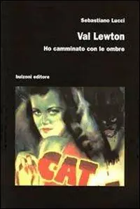 Prezzo Di Fabbrica Val Lewton. Ho camminato con le ombre