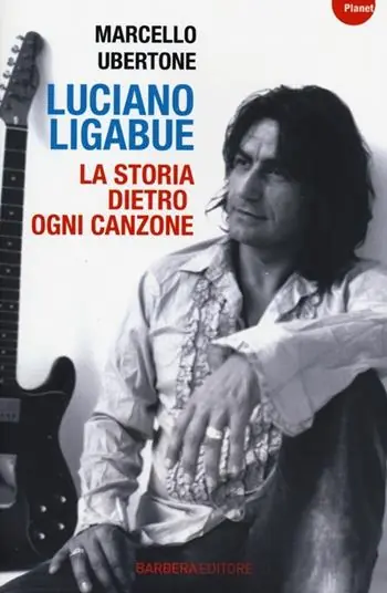 Luciano Ligabue. La storia dietro ogni canzone Spedizione Espresso