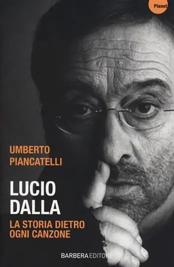 Lucio Dalla. La storia dietro ogni canzone Professionale