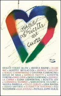 Nuova Collezione Le nuove ricette del cuore