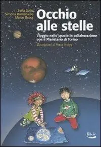 Occhio alle stelle. Ediz. illustrata Di Tendenza