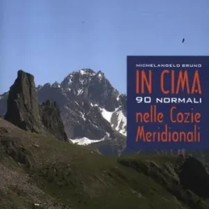 Acquista Ora In cima. 90 normali nelle Cozie meridionali