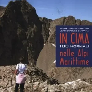 Professionale In cima. 100 normali nelle Alpi Marittime