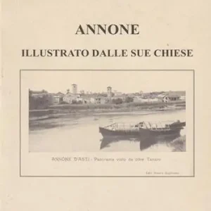 Annone. Illustrato dalle sue chiese. Ediz. illustrata Compra Online