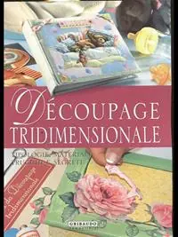 Super Prezzo Découpage tridimensionale. Ediz. illustrata