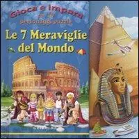 Le sette meraviglie del mondo. Ediz. illustrata. Con puzzle Soddisfatti O Rimborsati