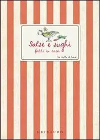 Salse e sughi fatti in casa Prezzo Ridotto