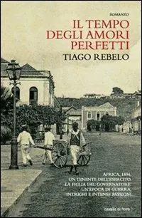 Il tempo degli amori perfetti Nuova Collezione
