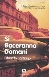 Si baceranno domani Soddisfatti O Rimborsati