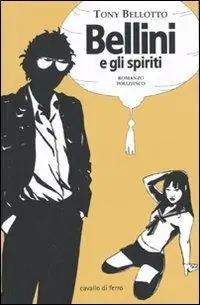 Bestseller Bellini e gli spiriti