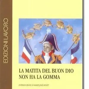 La matita del buon Dio non ha la gomma Offerta Del Giorno