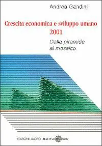 Crescita economica e sviluppo umano 2001. Dalla piramide al mosaico Pagamento Sicuro