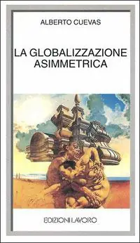 La globalizzazione asimmetrica Offerta Speciale