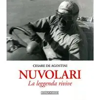 Nuvolari. La leggenda rivive. Ediz. illustrata Subito Disponibile