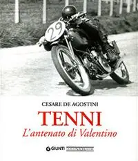 Tenni. L‘antenato di Valentino. Ediz. illustrata Più Venduto