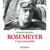 Ultime Pezzi Rosemeyer. L‘asso invincibile