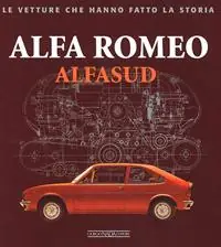 Promo Stagionale Alfa Romeo. Alfasud. Ediz. illustrata