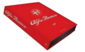 Alfa Romeo. The Official Book. Centenary Edition. Ediz. illustrata Offerta Limitata