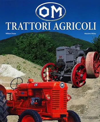 Bestseller OM. Trattori agricoli. Ediz. illustrata