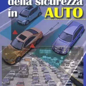 Di Tendenza Il manuale della sicurezza in auto