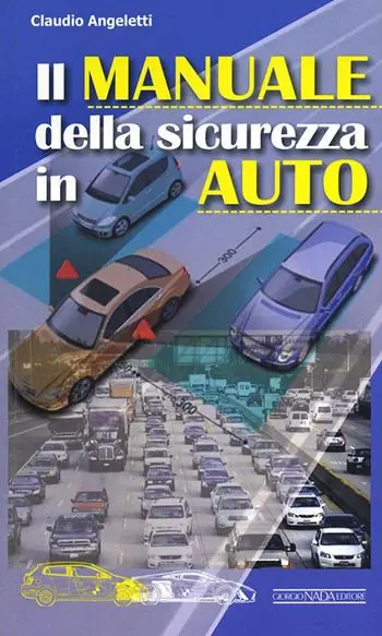 Di Tendenza Il manuale della sicurezza in auto