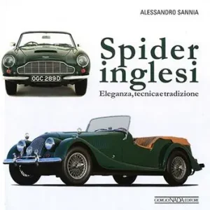 Affare Spider inglesi. Eleganza, tecnica e tradizione