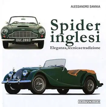 Affare Spider inglesi. Eleganza, tecnica e tradizione