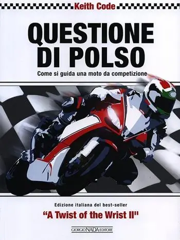 Quantità Limitata Questione di polso. Come si guida una moto da competizione