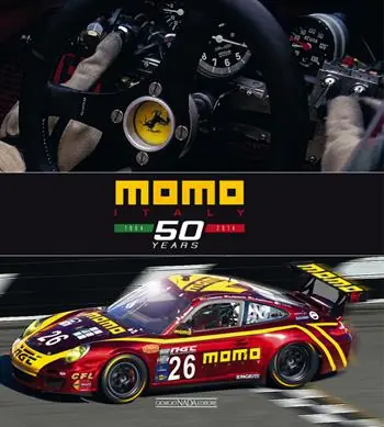 Momo Italy 50 years 1964-2014. Ediz. italiana e inglese Quantità Limitata