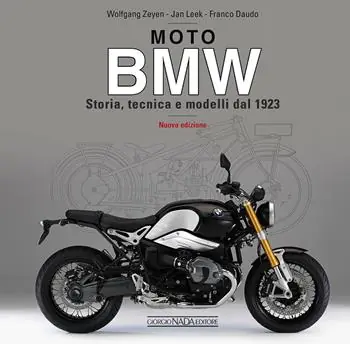Direttamente Dal Produttore Moto BMW. Storia, tecnica e modelli dal 1923