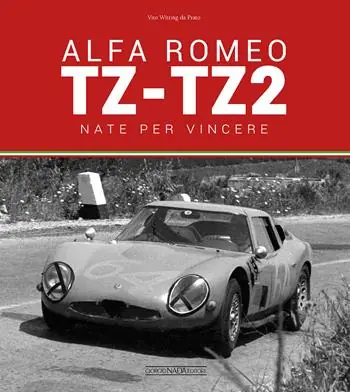 Compra Adesso Alfa Romeo TZ-TZ2. Nate per vincere. Ediz. illustrata