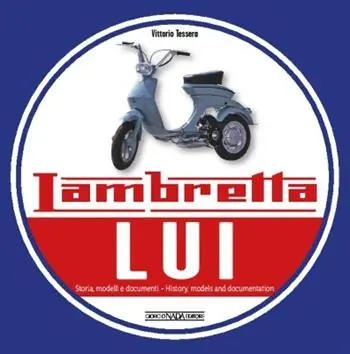 Lambretta «Lui». Storia, modelli e documenti. Ediz. italiana e inglese Prezzo Conveniente