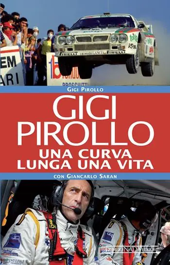 Bestseller Gigi Pirollo. Una curva lunga una vita