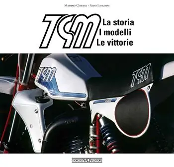 TGM. La storia, i modelli, le vittorie Più Venduto