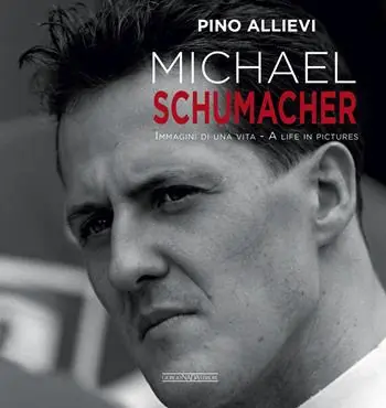 Professionale Michael Schumacher. Immagini di una vita. Ediz. italiana e inglese