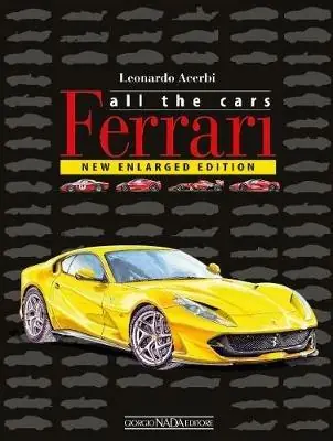 Ferrari. All the cars. Ediz. a colori Prezzo Conveniente