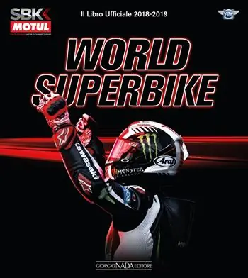 Esclusivo Superbike 2018-2019. Il libro ufficiale. Ediz. a colori